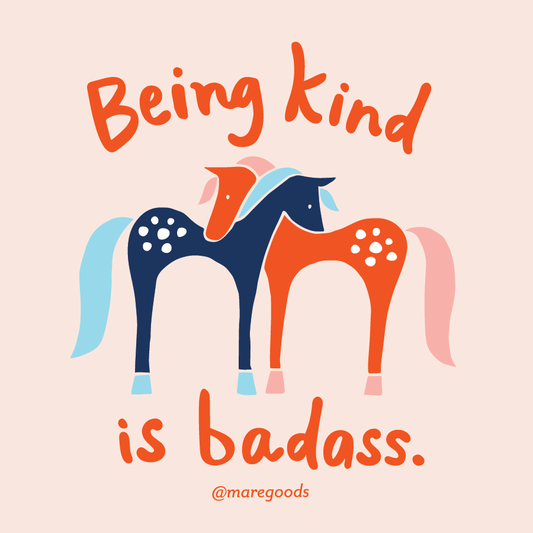 Being Kind is Badass Sticker